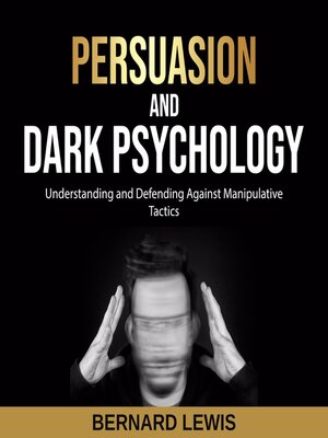 cover image of Persuasion and Dark Psychology